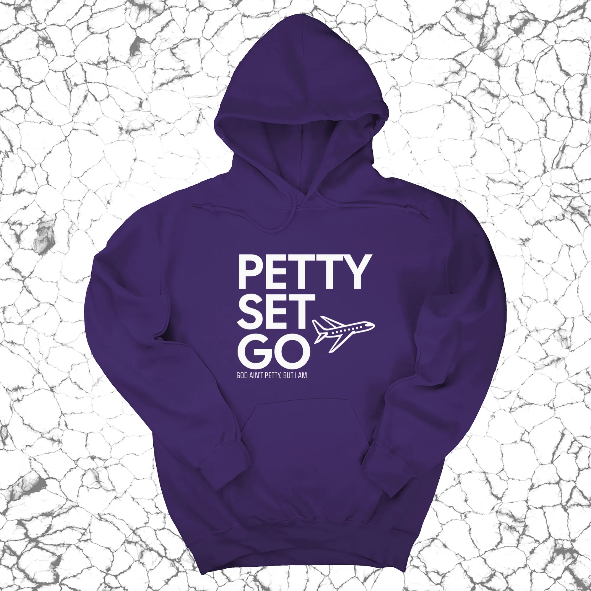 Petty Set Go Unisex Hoodie