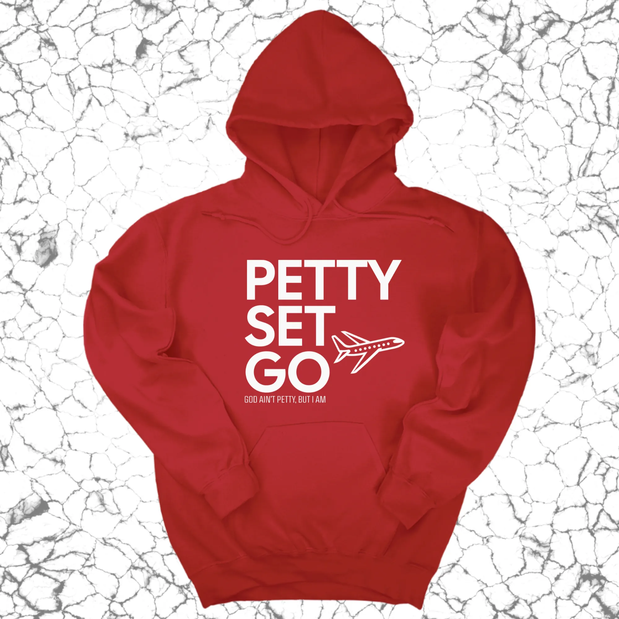 Petty Set Go Unisex Hoodie