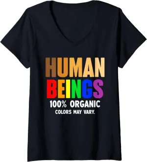 Womens Human Being 100% Organic Colors May Vary LGBT V-Neck T-Shirt
